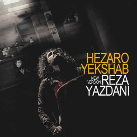 Reza Yazdani Hezaro Yek Shab